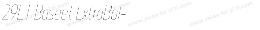 29LT Baseet ExtraBol字体转换